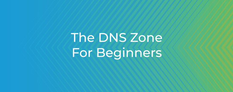 The DNS Zone For Beginners